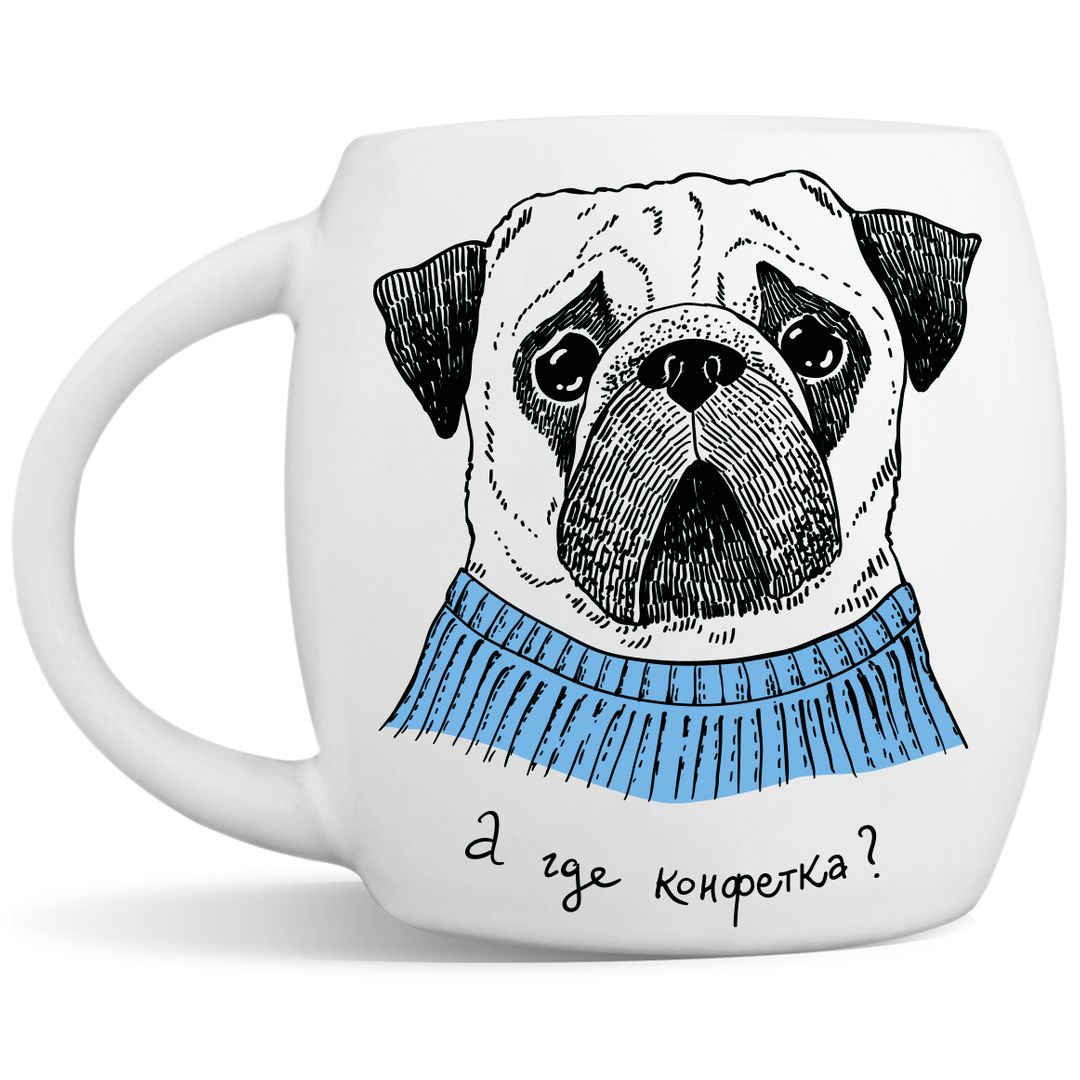 Кружка Мопс А где конфетка? Кружка Мопс А где конфетка?