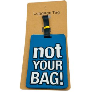 Бирка для багажа Not your bag!