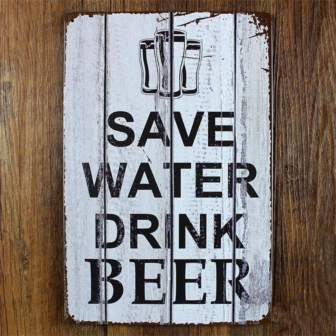 Металлическая табличка Save Water Drink Beer Металлическая табличка Save Water Drink Beer