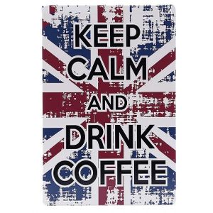 Металлическая табличка Keep Calm and Drink Coffee